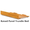 Raised Panel Trundle Bed Raised panel trundle bed.  Give overnight guests a comfortable place to rest with our twin size hideaway   roll out trundle bed. Made from Environmentally friendly hardwood, this durable   trundle bed can be added to any of our adjustable height matching platform beds.